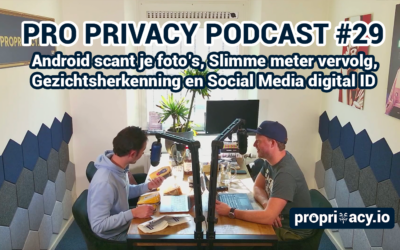 Pro Privacy Podcast #29 – Android scant je foto’s, Slimme Meter vervolg, Social Media-identificatie